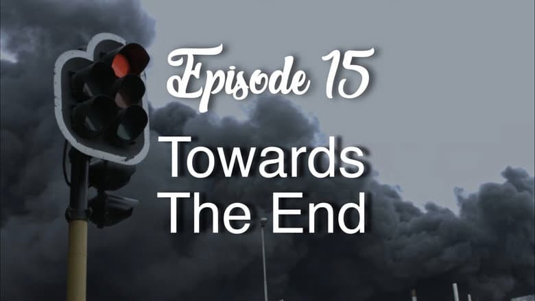 Towards the End