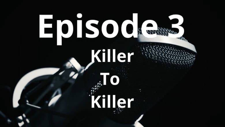 Killer to Killer