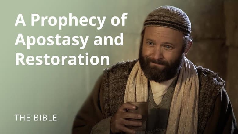 2 Thessalonians 2 | The Apostasy and Restoration | The Bible