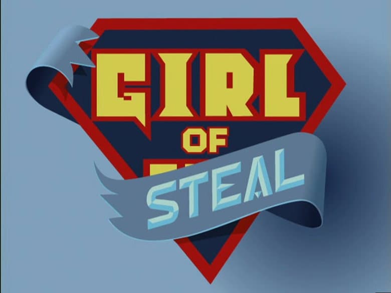 Girl of Steal