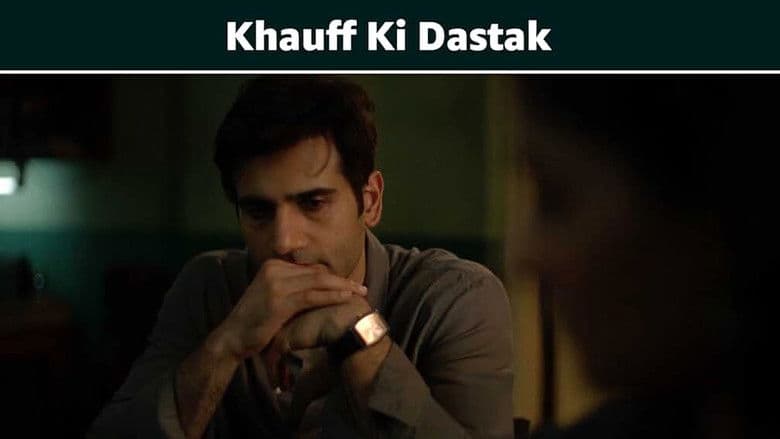 Khauff Ki Dastak