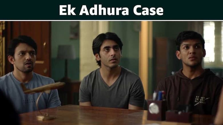 Ek Adhura Case