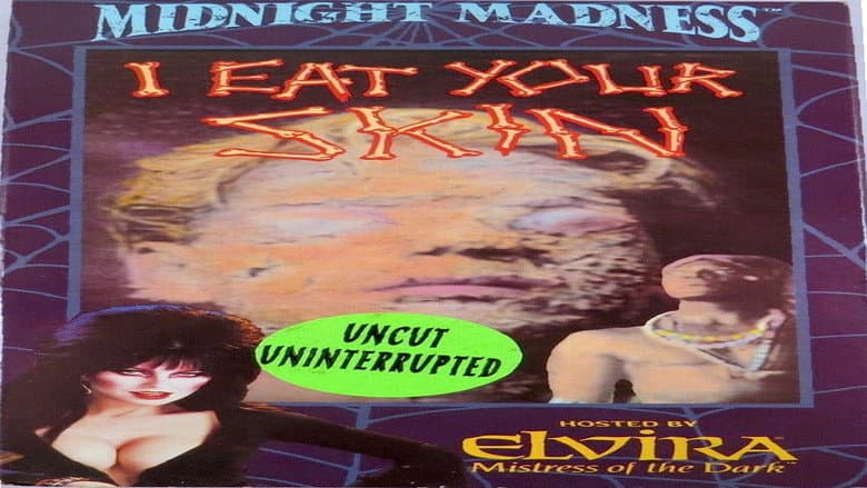 I Eat Your Skin