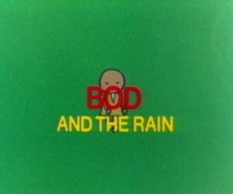 Bod and the Rain