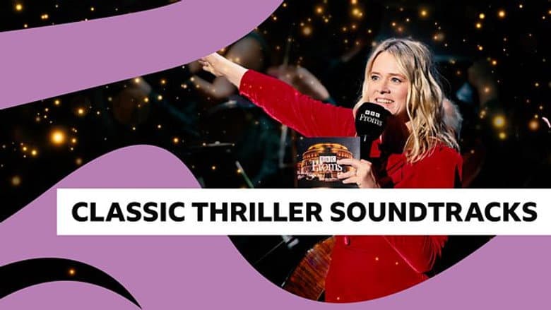 Classic Thriller Soundtracks at the Proms