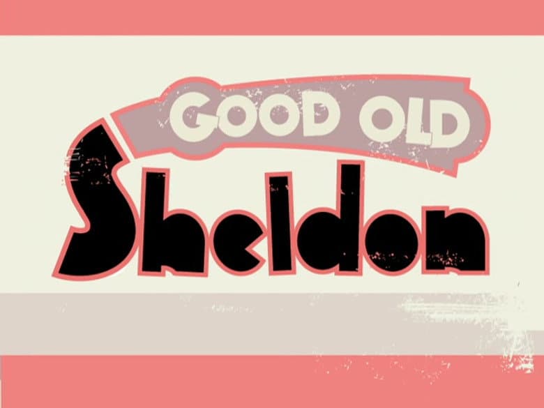 Good Old Sheldon