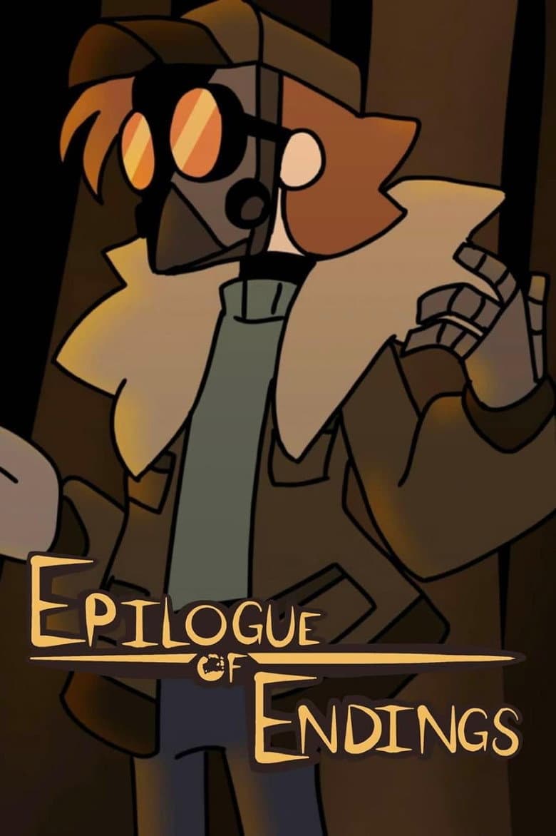 Epilogue of Endings [Pilot]