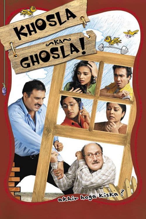 Khosla Ka Ghosla!