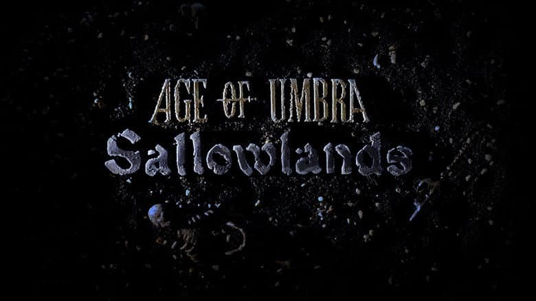 Age of Umbra: Sallowlands